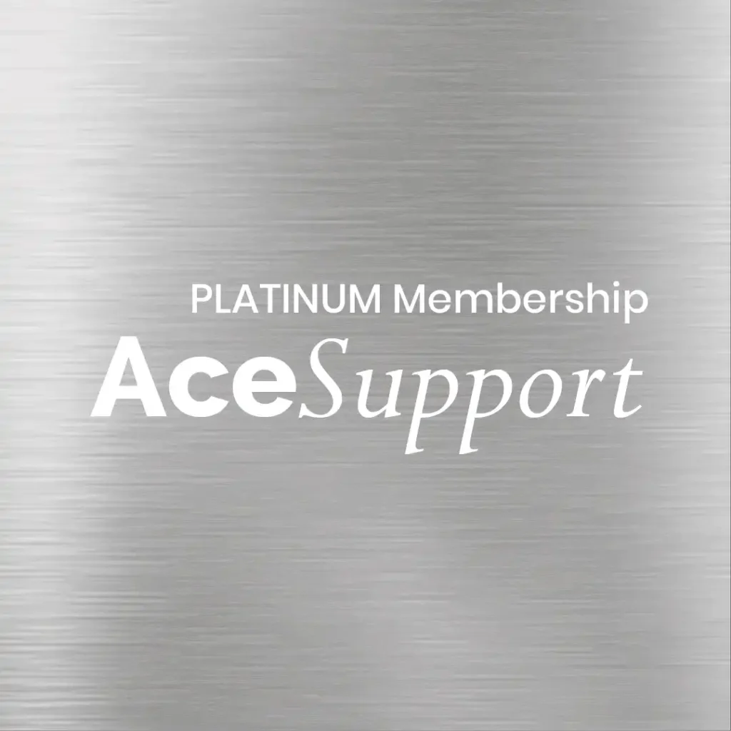AceSupport Platinum Membership